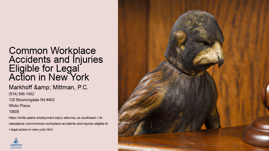 Common Workplace Accidents and Injuries Eligible for Legal Action in New York